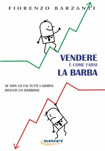 'Vendere è come farsi la barba', Stampare Edizioni