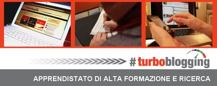#Turboblogging, l’Apprendistato di Alta Formazione e Ricerca in un post - di Rosetta Savelli